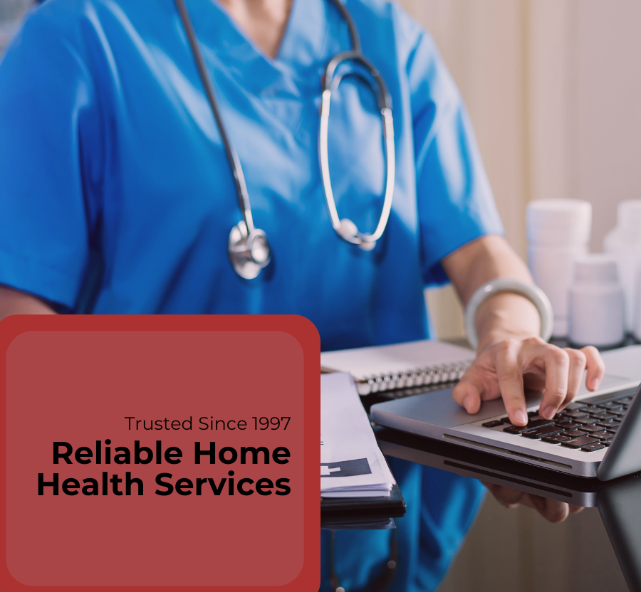 Reliable Home Health Services